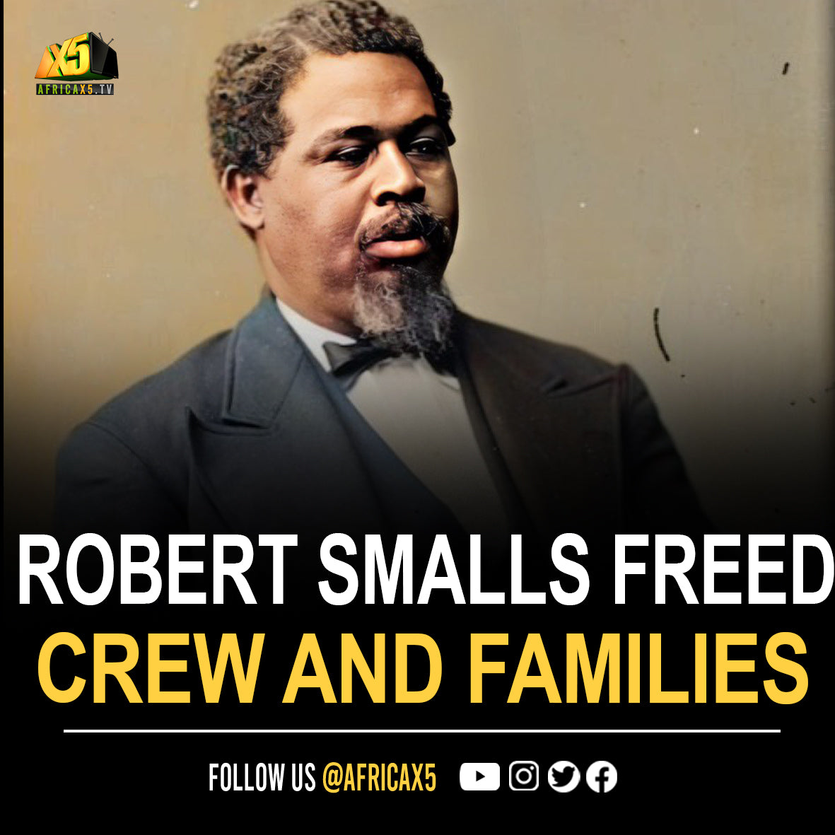 Robert Smalls stole a Confederate Ship and sailed it to Freedom disguised as a captain, freeing his crew and their families.