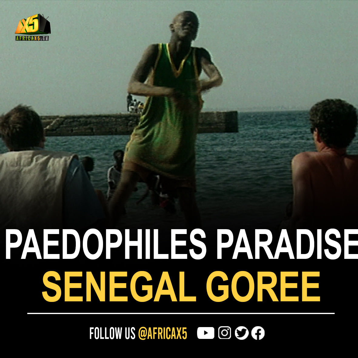 Paradise for Paedophiles. The Senegalese island of Goree is, by all accounts, paradise. The UNESCO World Heritage Site with a dark history of slaving has recently been blighted by a new problem: it has become a haven for paedophilia.