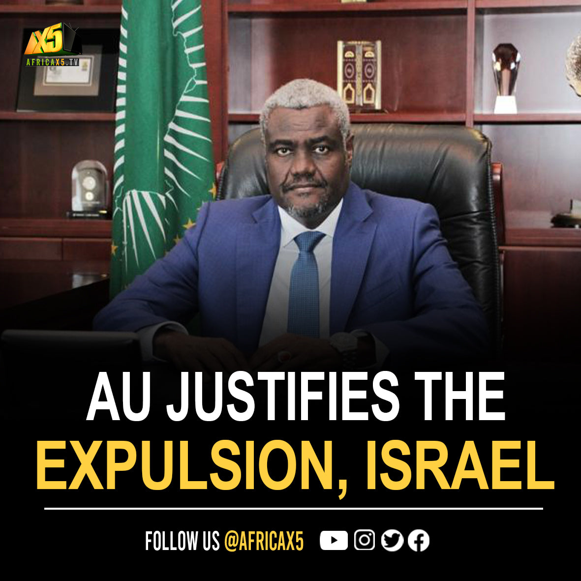 AU justifies the expulsion of Israeli delegation from its summit