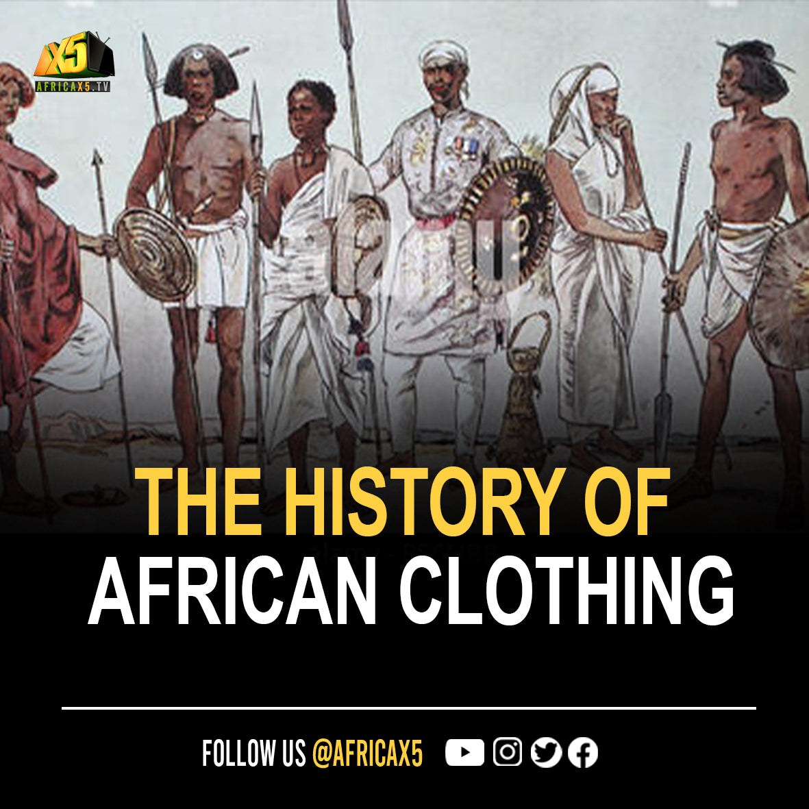 HISTORY OF AFRICAN CLOTHING