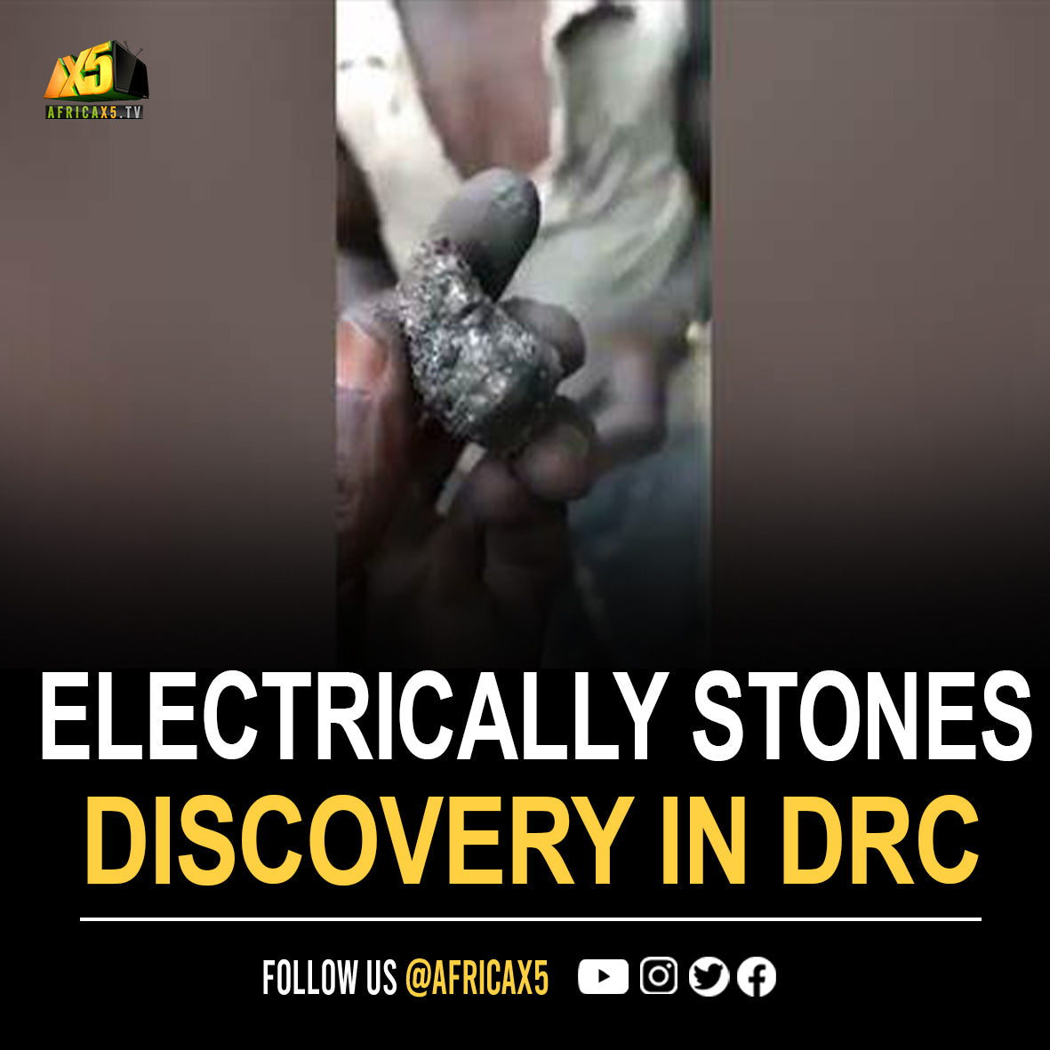 Electrically charged stones discovered in the Democratic Republic of the Congo.