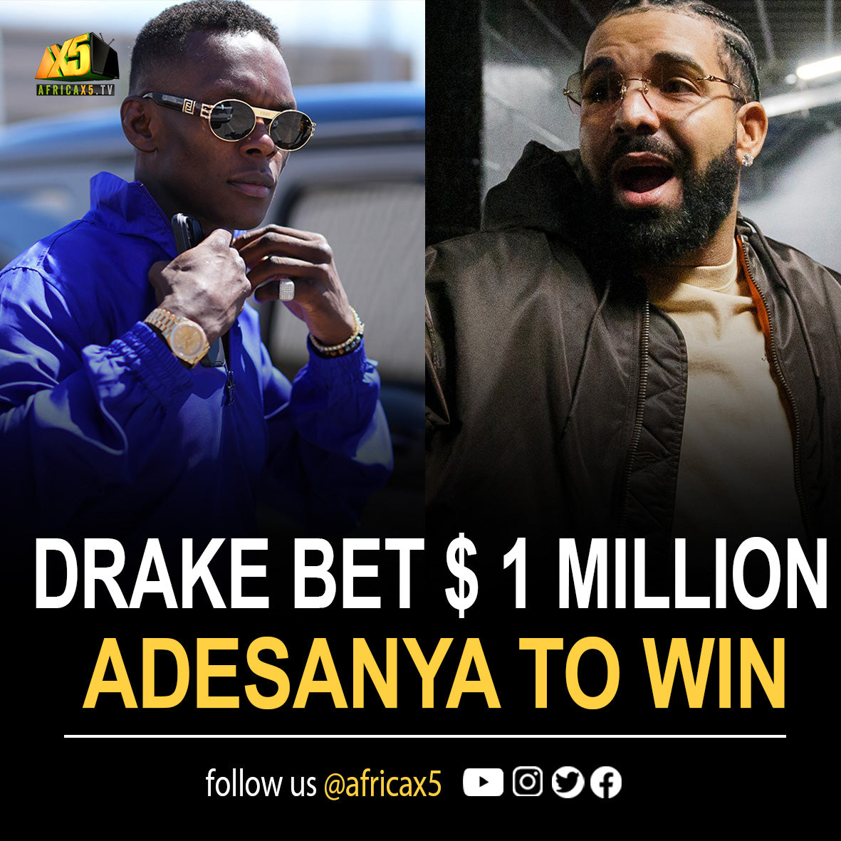 Drake bet $1 Million on Israel Adesanya winning UFC fight and he wins.