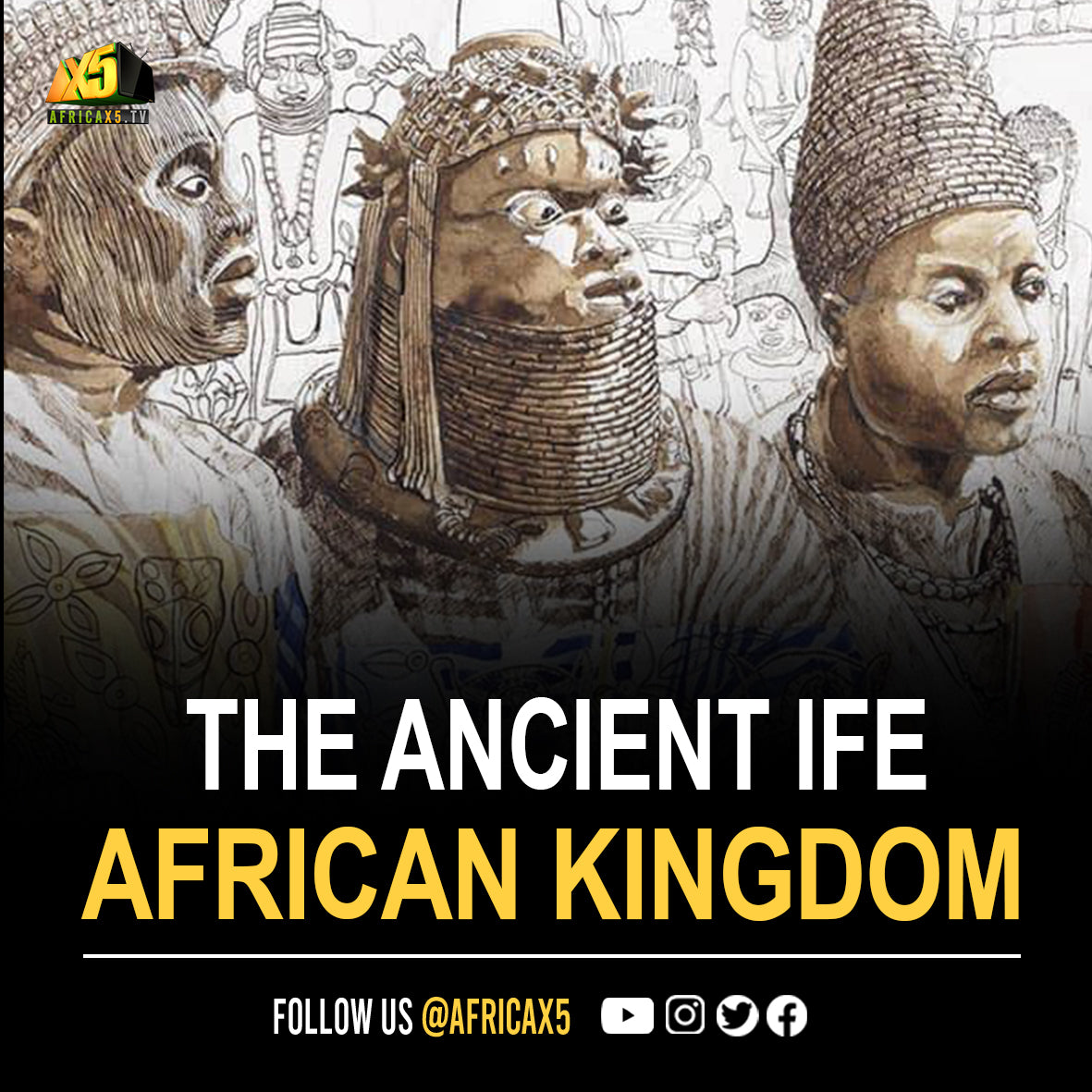 Ancient Ife Kingdom And It's Civilization