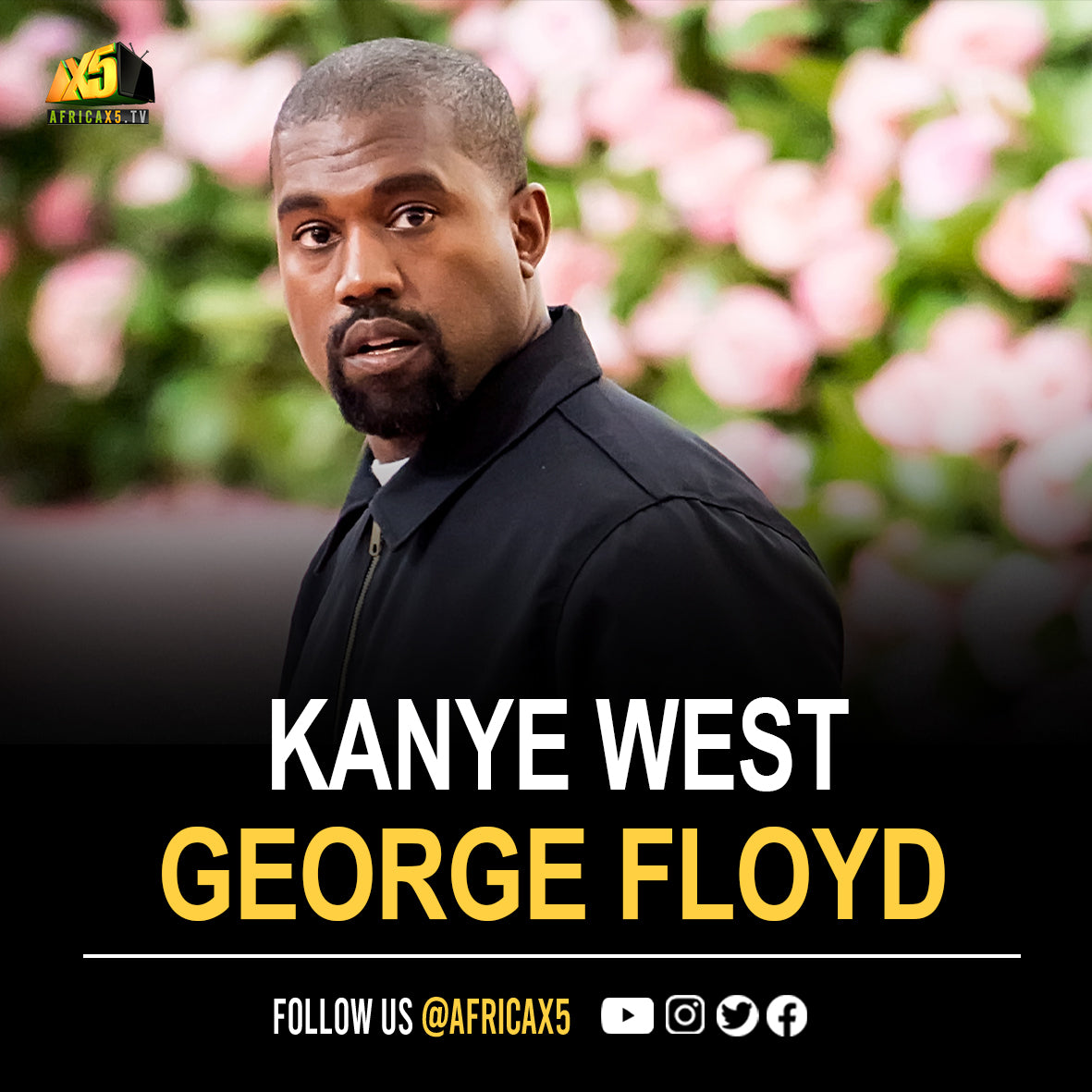 George Floyd’s Family Sues Kanye West For $250m For Saying He Died From Drug Abuse