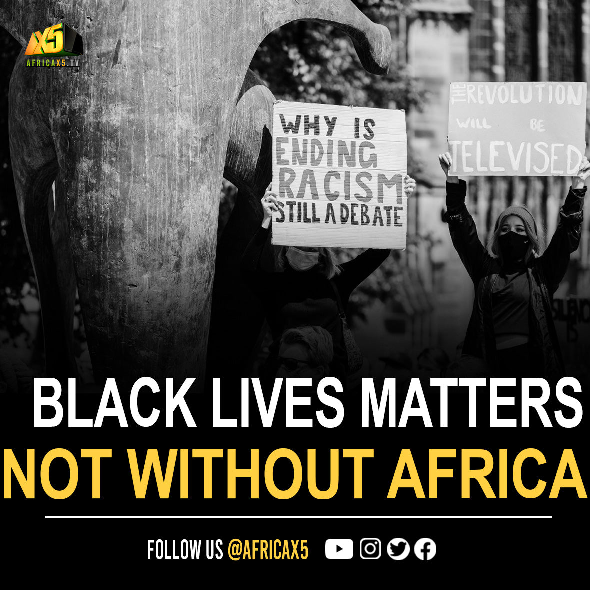 No Black Lives Matter Until Africa Matters.