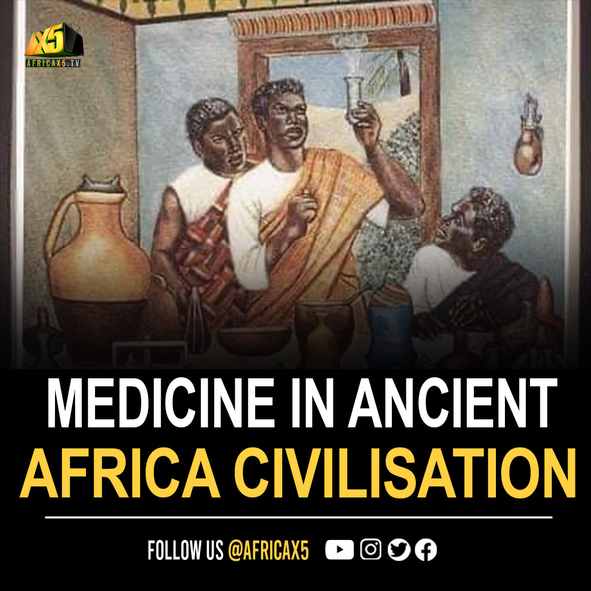 Medicine in Ancient Africa