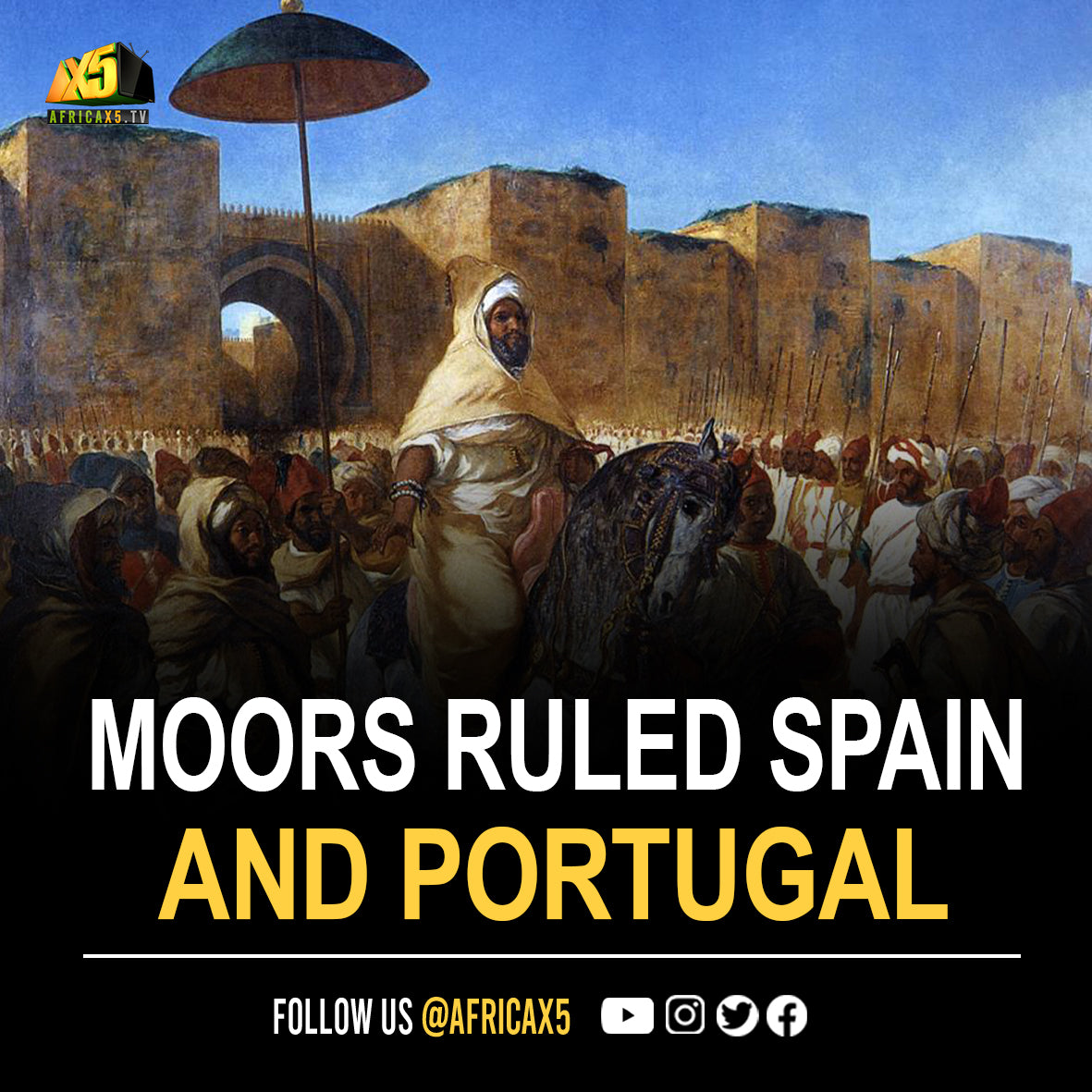 The Moors Ruled Spain and Portugal 754 Years Before The Collapse of The Mali Empire