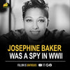 Did you know Mega-musical star Josephine Baker, was also a spy in World War 2 for the French Air Force!