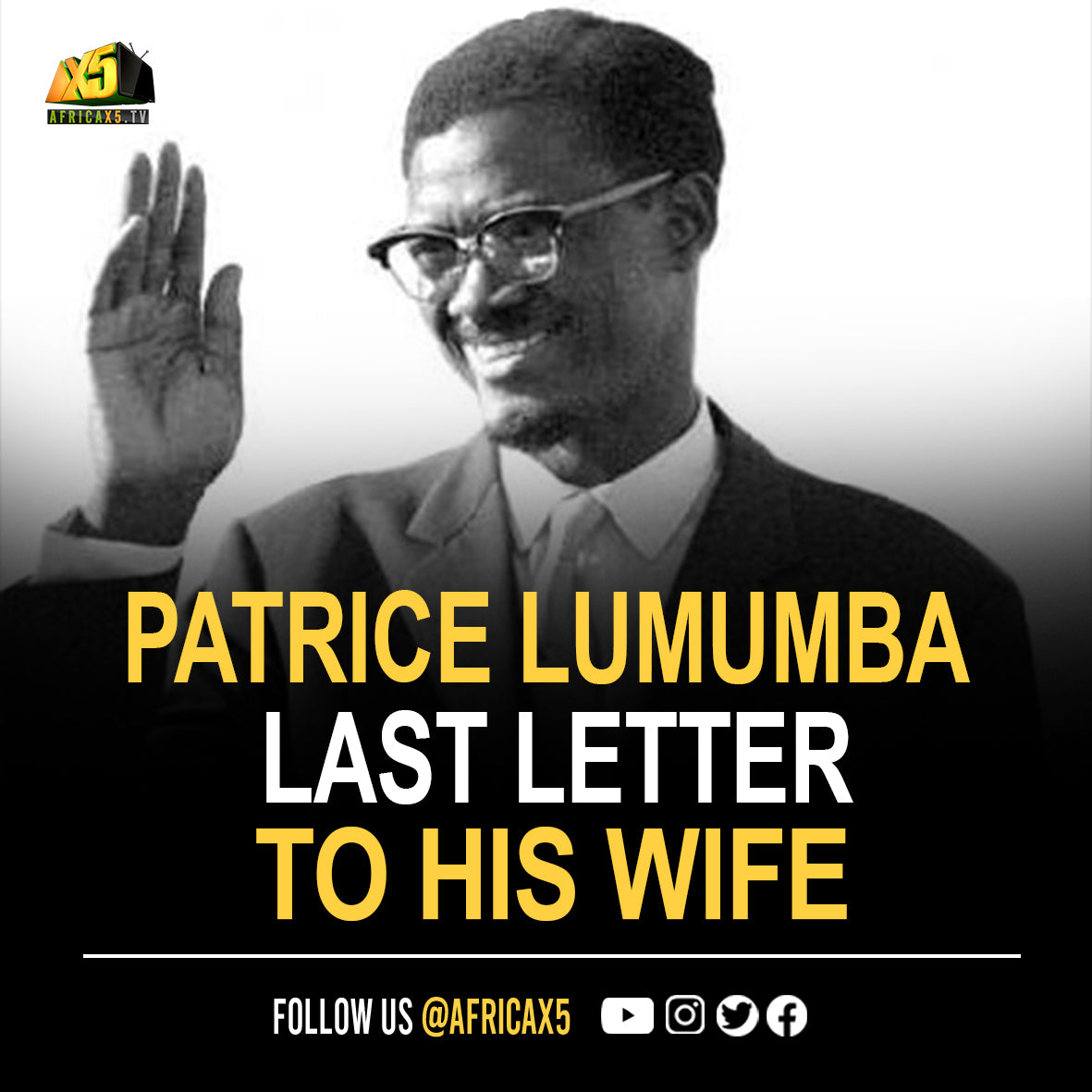 Patrice Lumumba Last Letter.