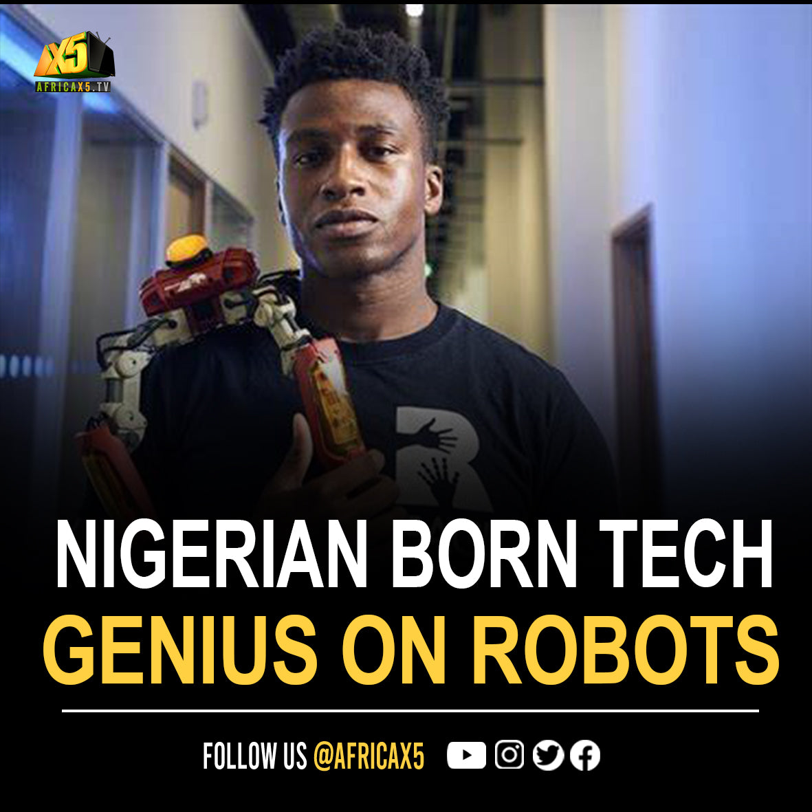 Nigerian Born Tech Genius Who Built The World’s First Intelligent Gaming Robot