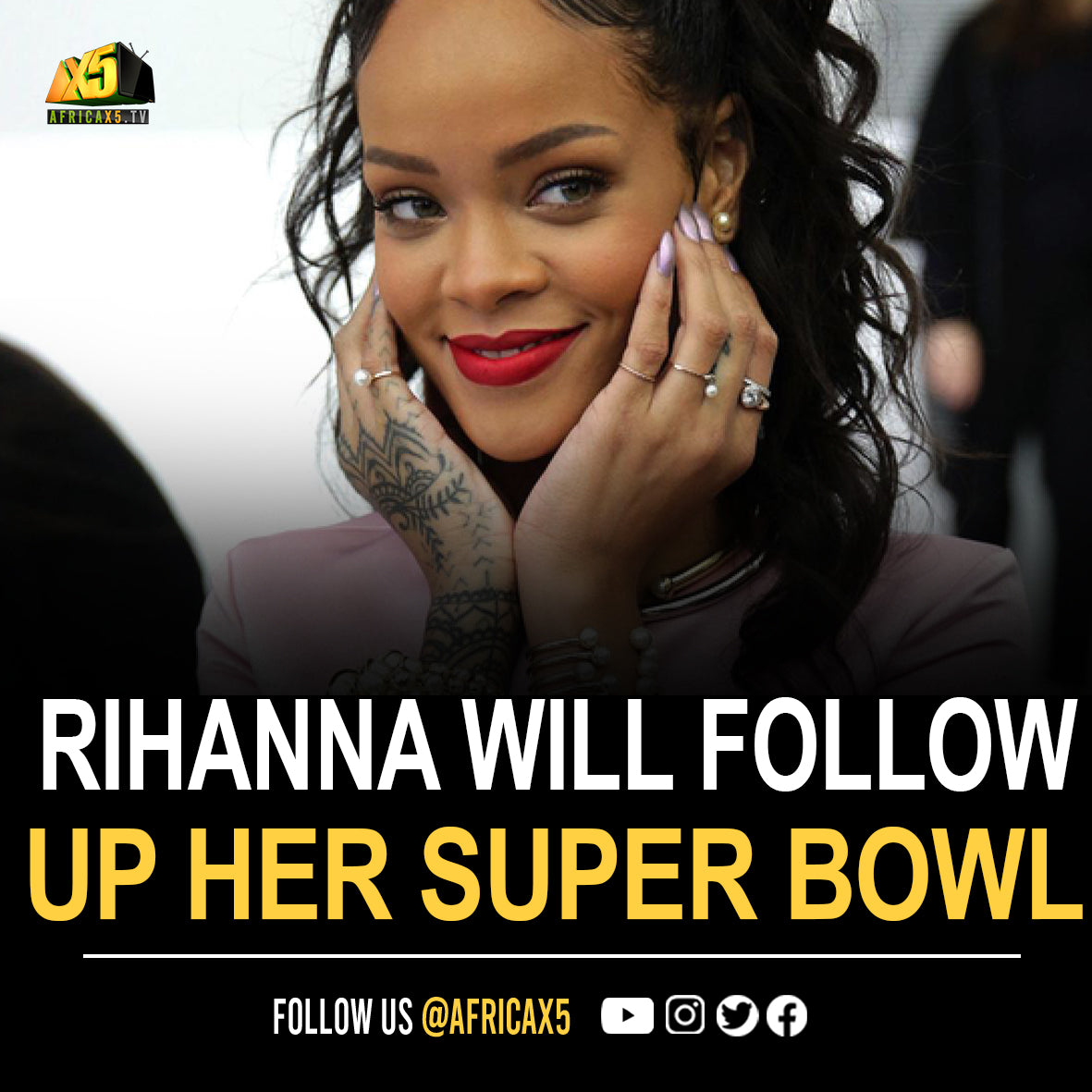 Rihanna will follow up her soaring Super Bowl halftime show with a performance at the Super Bowl of movies