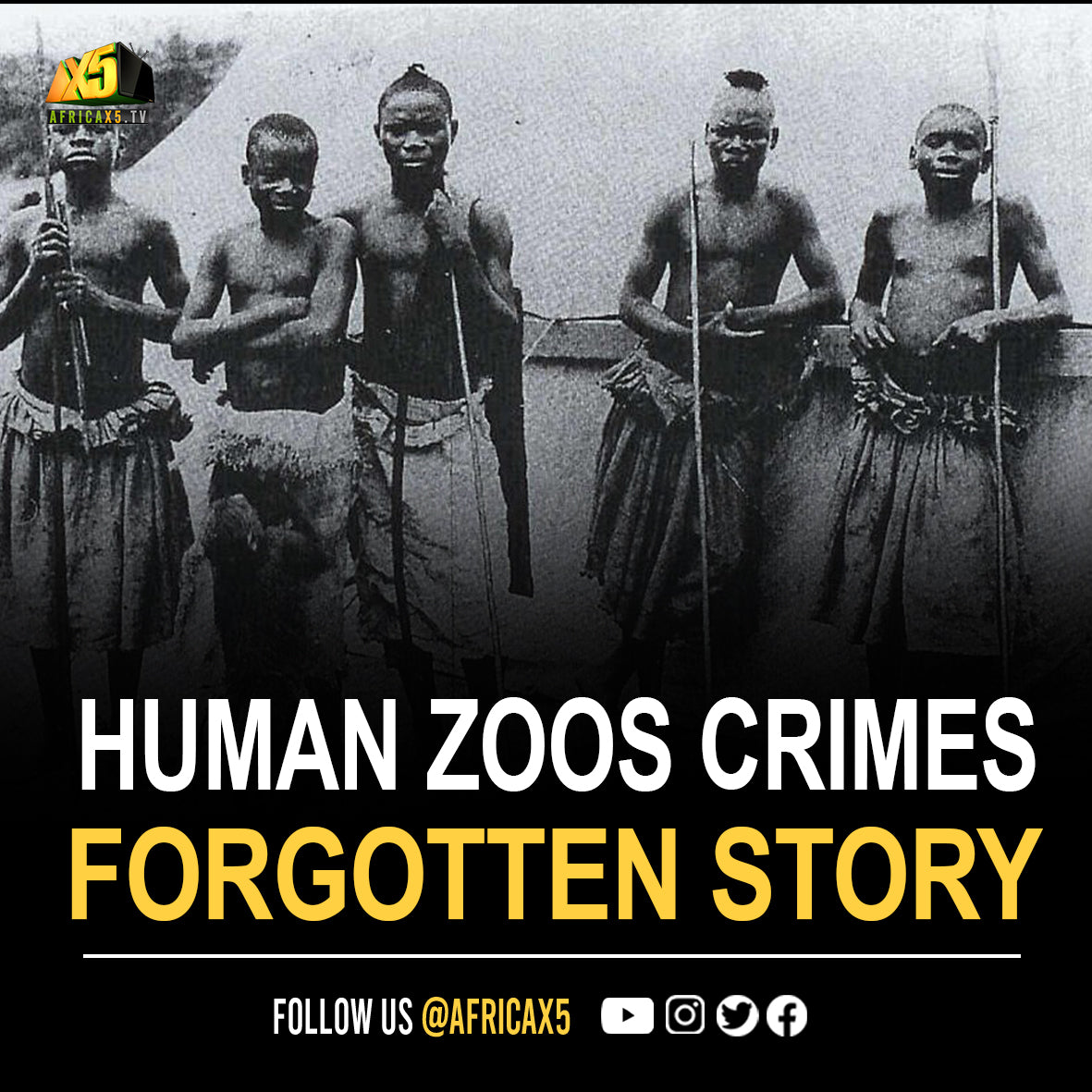 The Forgotten Story of Human Zoos – Crimes of the Colonial Era