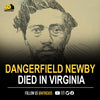 On 1859, Dangerfield Newby died in Virginia. He was a member of the John Brown raiders. He joined the gang to save his wife, Harriet and children from slavery.
