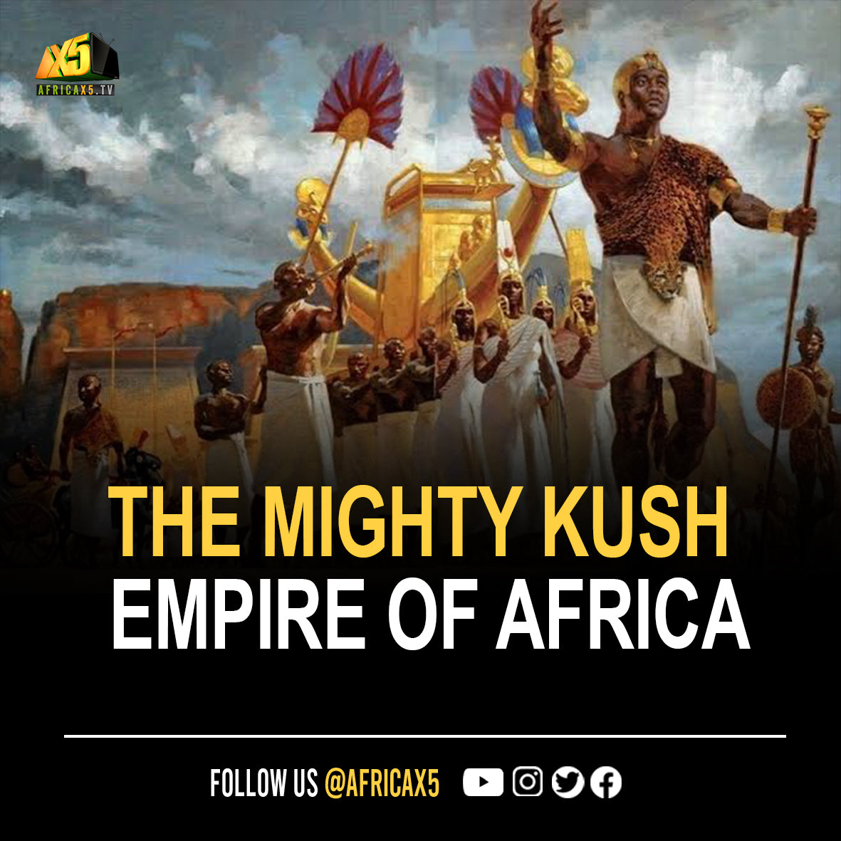 The Mighty Kingdom of Kush