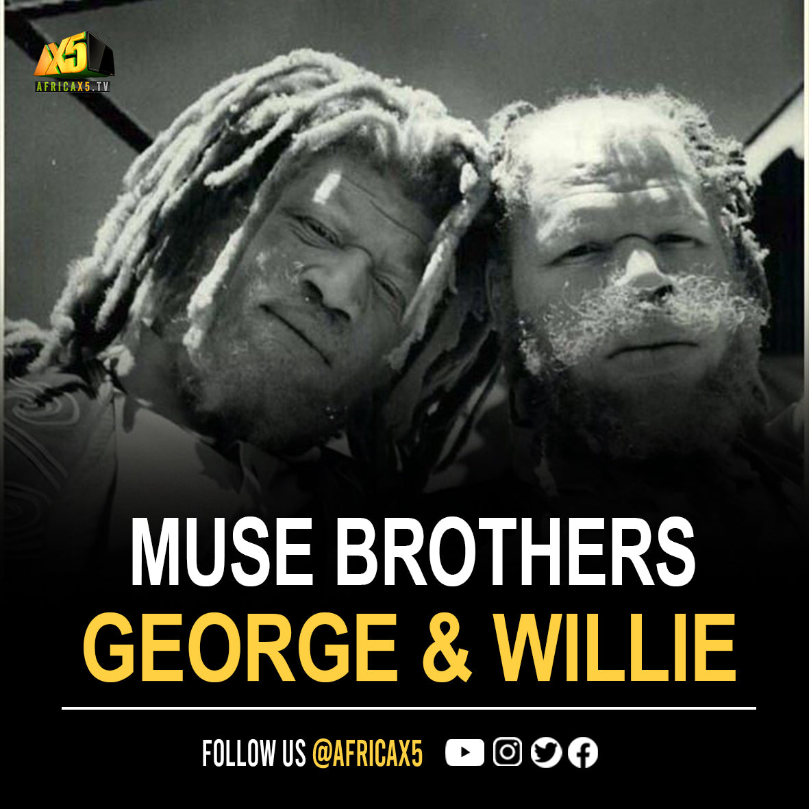 These are the Muse Brothers. Their biological names are George and Willie Muse.